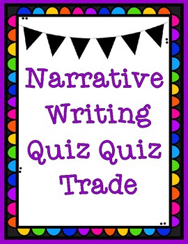 Preview of Narrative Writing Quiz Quiz Trade Game