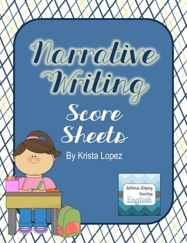 Preview of Narrative Writing Score Sheets