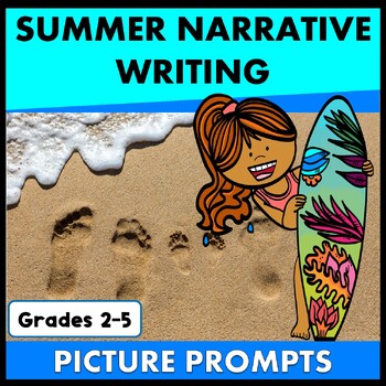 Preview of Narrative Writing Summer Fiction Prompts With Pictures #MegaMay