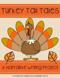 Narrative Writing "Turkey Tall Tales"