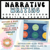 Narrative Writing Unit Google Slideshow and Writing Assignments