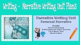Narrative Writing Unit - Personal Narratives
