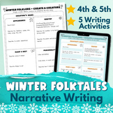 Narrative Writing - Write a Folktale - WINTER