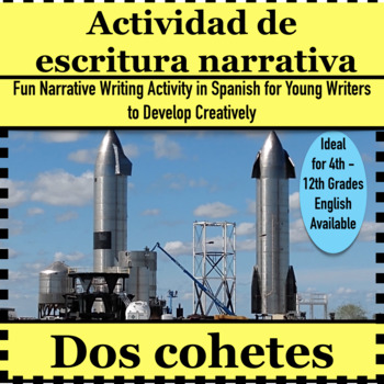 Preview of Narrative Writing in Spanish  Two rockets Escritura narrativa Dos cohetes