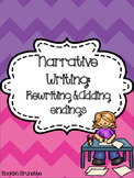 Narrative Writing: rewriting and adding endings
