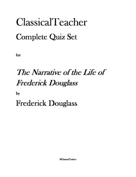 Preview of Narrative of the Life of Frederick Douglass Complete Quiz Set: I-XI, Appendix