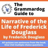Narrative of the Life of Frederick Douglass - Grammar Quiz
