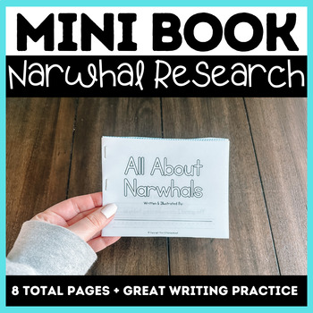 Preview of Narwhal Mini Book Research Project | Great Writing & Drawing Activity