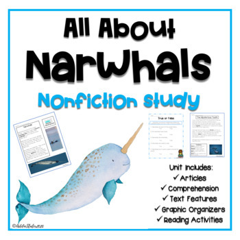Preview of Narwhals Reading Comprehension Unit with Nonfiction Text Features