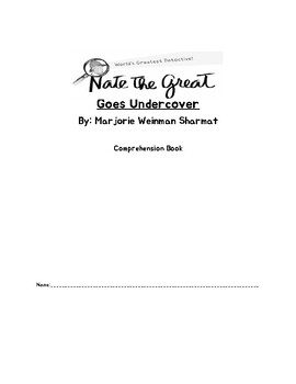 Preview of Nate the Great Goes Undercover- Book #2 Comprehension Questions