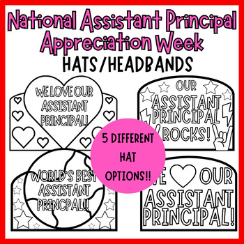 Preview of National Assistant Principal Appreciation Week - 5 Hats/Crowns for APs!