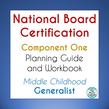 Preview of National Board Cert. MC Generalist Component 1 Planning Guide and Workbook