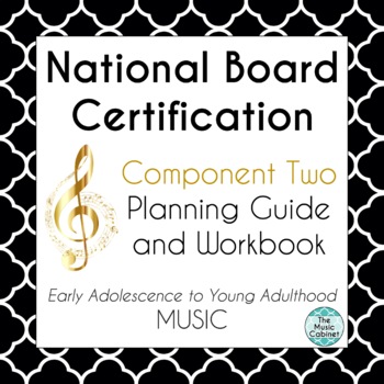 Preview of National Board Certification EAYA Music Component 2 Planning Guide and Workbook