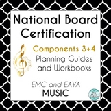 National Board Certification EMC/EAYA Music Component 3+4 bundle