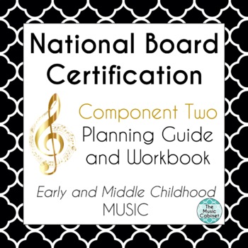 Preview of National Board Certification EMC Music Component 2 Planning Guide and Workbook