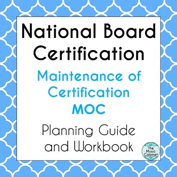 National Board Certification Maintenance of Certification MOC TPT