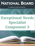 National Board Exceptional Needs Specialist Component 3 St