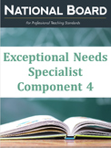 National Board Exceptional Needs Specialist Component 4 St