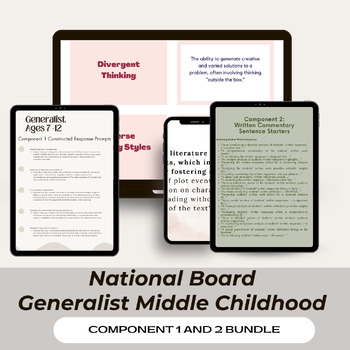 Preview of National Board: Generalist Middle Childhood Components 1 and 2 Bundle