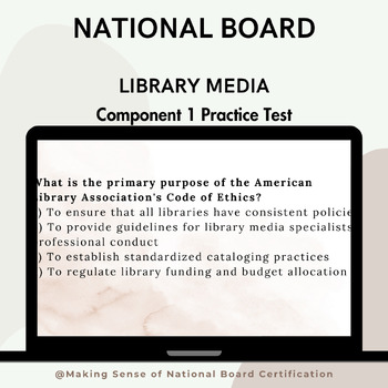 Preview of National Board Library Media: Component 1 Practice Test