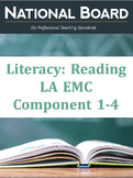 National Board Literacy-LA EMC Component 1-2-3-4 Study Guide