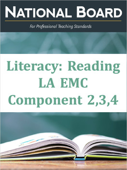 Preview of National Board Literacy-LA EMC Component 2-3-4 Study Guide