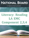 National Board Literacy-LA EMC Component 2-3-4 Study Guide