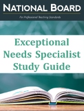 National Board Exceptional Needs Component 1 Study Guide