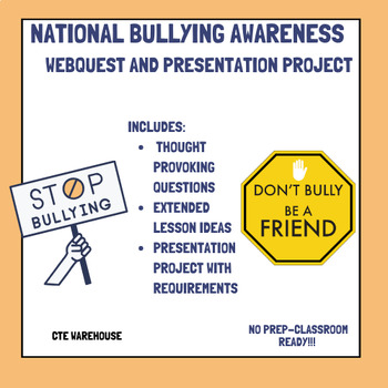 Preview of National Bullying Prevention Month WebQuest and Media Piece Project