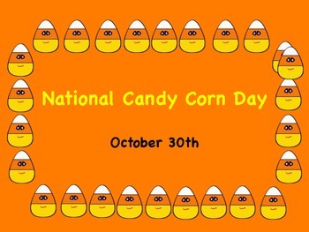 Preview of National Candy Corn Day Power Point and Notes Page