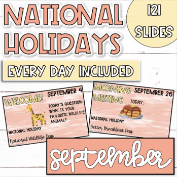 National Daily Holidays Google Slides: SEPTEMBER | Morning Meeting Slides