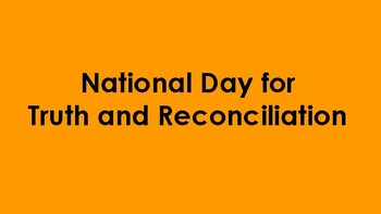 Preview of National Day for Truth and Reconciliation Google slides