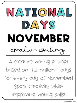 National Days Creative Writing - NOVEMBER! Entire Month! by Nicole Hull