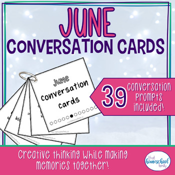 Preview of National Days to Celebrate in June Conversation Cards Elementary & Middle