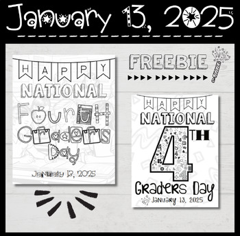 Preview of 4th Grade- National Fourth Graders Day- FREEBIE **The Second Monday in January!!