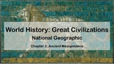 National Geographic: Great Civilizations - Chapter 3 Prese