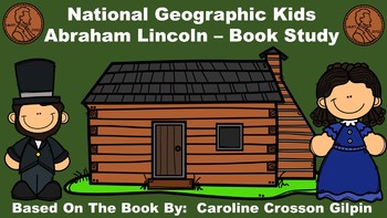 Preview of National Geographic Kids Abraham Lincoln - Book Study