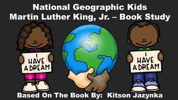 Preview of National Geographic Kids - Martin Luther King, Jr. - Book Study