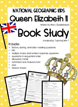 Preview of National Geographic Kids - Queen Elizabeth II Book Study