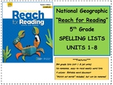 National Geographic Reach for Reading 5th Grade Spelling Lists