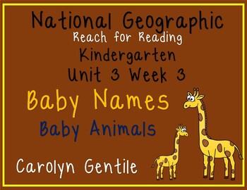 National Geographic Unit 3 Week 3 Kindergarten Baby Names Baby Animals