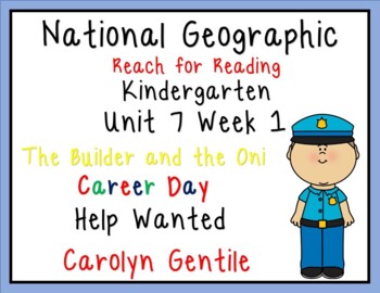 Preview of National Geographic Unit 7 Week 1 Kindergarten Career Day/Help Wanted