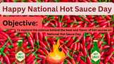 National Hot Sauce Day January 22 No Prep Google Slides w Wrksht