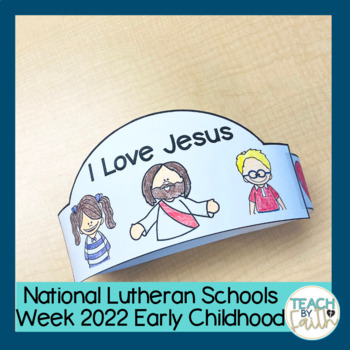 Preview of National Lutheran Schools Week In All Things Early Childhood Activities