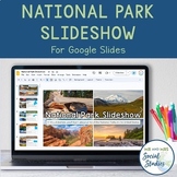National Park Slideshow and Notes Sheets | All 63 Parks Included