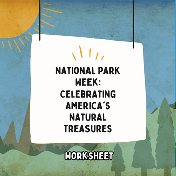 Preview of National Park Week (Worksheet)