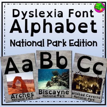Preview of National Parks Alphabet Posters in Dyslexia Font