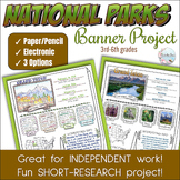 National Parks Banner Project | End of Year | Short Resear