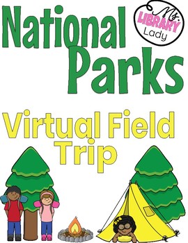 virtual field trips of national parks