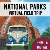 National Parks Virtual Field Trip with Reading Passages, E